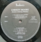 Christy Moore : Smoke & Strong Whiskey (LP, Album)