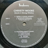 Christy Moore : Smoke & Strong Whiskey (LP, Album)