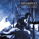 Tinariwen = ⵜⵏⵔⵓⵏ* : The Radio Tisdas Sessions = ⵔⵘⵓ ⵜⵙⴷⵙ (2xLP, Album, Ltd, RE, RM, Whi)