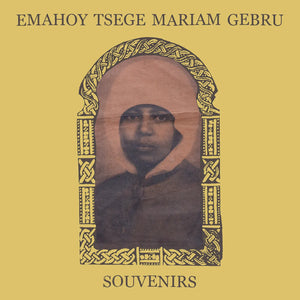 Emahoy Tsege Mariam Gebru - Souvenirs LP