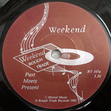 Weekend : Past Meets Present / Midnight Slows (7", Single)