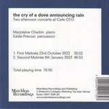 Marjolaine Charbin, Eddie Prévost : The Cry Of A Dove Announcing Rain = 鳴鳩喚雨 (CD, Album)