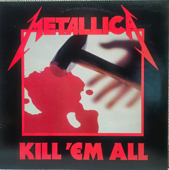 Metallica : Kill 'Em All (LP, Album, RE)