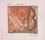 Toby Hay | Aidan Thorne : After A Pause (CDr, Album, Ltd)