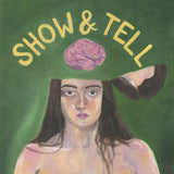 Bored At My Grandmas House : Show & Tell  (LP, Album, Ltd)