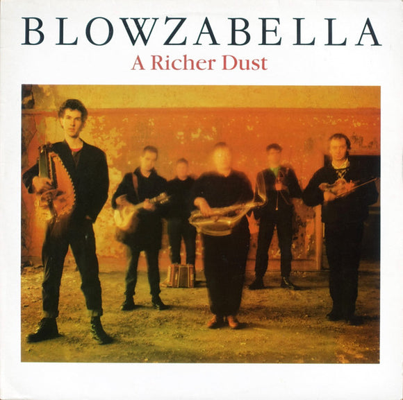 Blowzabella : A Richer Dust (LP, Album)