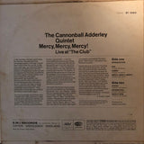 The Cannonball Adderley Quintet : Mercy, Mercy, Mercy! - Live At "The Club" (LP, Album)