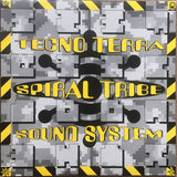 Spiral Tribe Sound System* : Tecno Terra (2xLP)