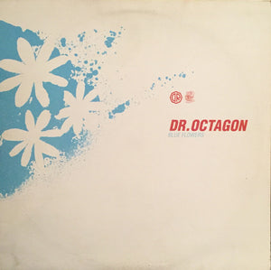 Dr. Octagon : Blue Flowers (12", Single)