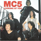 MC5 : Looking At You (CD, Album)