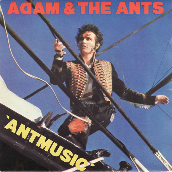 Adam & The Ants* : Antmusic (7