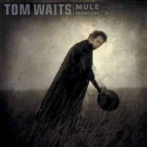 Tom Waits - Mule Variations (25th Anniversary) 2LP