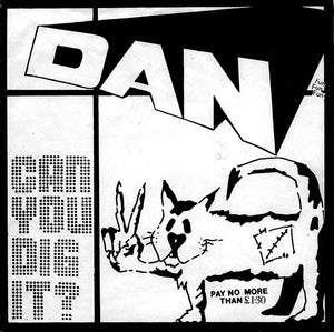 Dan (13) : Can You Dig It? (7", EP, Ltd)