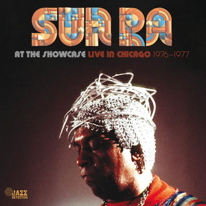 Sun Ra - At The Showcase: Live In Chicago 1976-1977 2CD