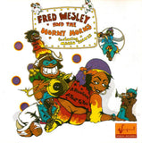 Fred Wesley And The Horny Horns* Featuring Maceo Parker : A Blow For Me, A Toot To You (CD, Album, RE, RM)