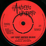 Angelic Upstarts : Last Night Another Soldier (7", Single)