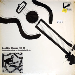 Ramblin' Thomas : 1928-32 Complete Recordings In Chronological Order (LP, Comp, Mono, RM)