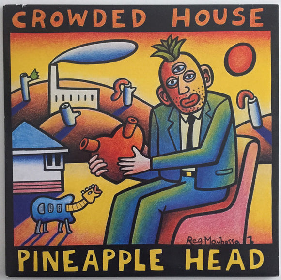 Crowded House : Pineapple Head (10