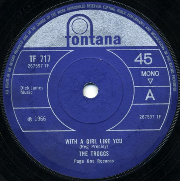 The Troggs : With A Girl Like You (7