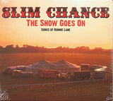 Slim Chance (4) : The Show Goes On - Songs Of Ronnie Lane (CD, Album)