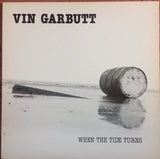 Vin Garbutt : When The Tide Turns (LP)