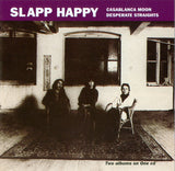 Slapp Happy : Casablanca Moon / Desperate Straights (CD, Comp, RP)