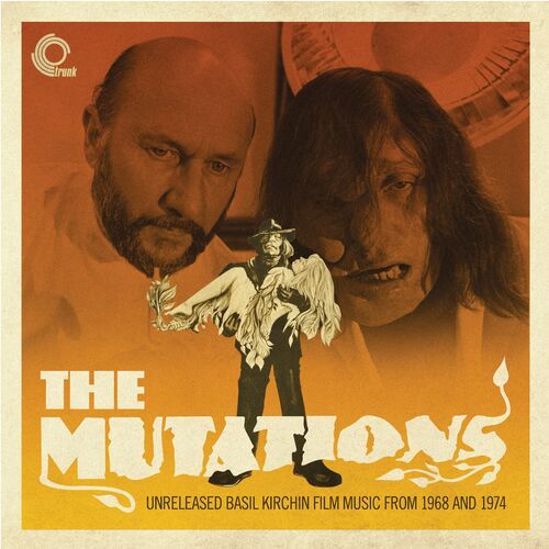 Basil Kirchin - The Mutations: Unreleased Basil Kirchin Film Music From 1968-1974 LP