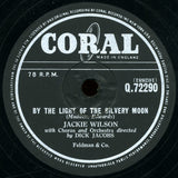 Jackie Wilson : Reet Petite / By The Light Of The Silvery Moon (Shellac, 10", Single)