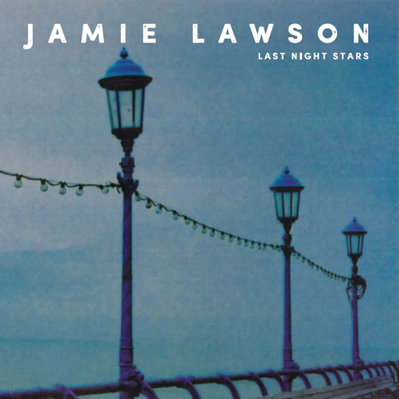 Jamie Lawson - Last Night Stars LP