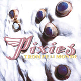Pixies - Trompe Le Monde CD/LP