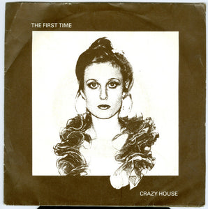 Crazy House : The First Time (7")