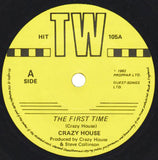 Crazy House : The First Time (7")