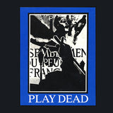 Play Dead (2) : Propaganda (7")