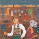 Robert Wyatt : Ruth Is Stranger Than Richard (CD, Album, RE)