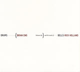 Brian Eno And The Words Of Rick Holland : Drums Between The Bells (CD, Album, Dig)