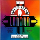 Various : The House Sound Of London - Vol. IV - "The Jackin' Zone" (2xLP, Comp)