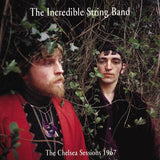The Incredible String Band : The Chelsea Sessions 1967 (CD, Album)