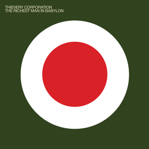 Thievery Corporation - The Richest Man In Babylon 2LP/
