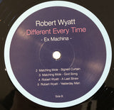 Robert Wyatt : Different Every Time Volume 1 (Ex Machina) (2xLP, Comp)