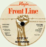 Sly Dunbar : A Who Say (7", Single)