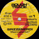 Spizzenergi : Where's Captain Kirk? (7", Single, RE)