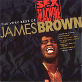 James Brown : Sex Machine: The Very Best Of James Brown (LP, Comp)