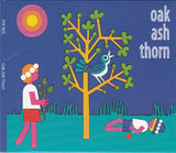 Various : Oak Ash Thorn (CD, Comp)