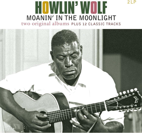 Howlin' Wolf - Moanin' In The Moonlight 2LP