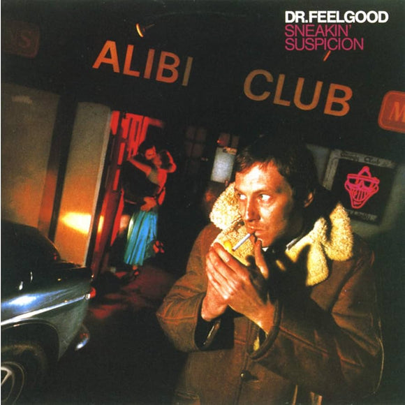 Dr. Feelgood - Sneakin' Suspicion CD/LP