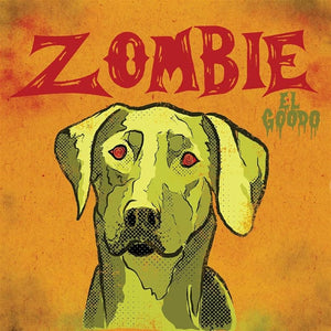 El Goodo - Zombie LP