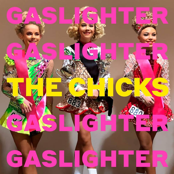 Dixie Chicks - Gaslighter LP