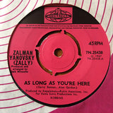 Zal Yanovsky : As Long As You're Here (7")