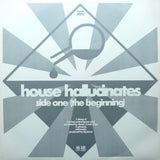 Various : House Hallucinates Pump Up London Volume One (2xLP, Comp)