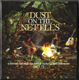 Various : Dust On The Nettles (A Journey Through The British Underground Folk Scene 1967-1972) (3xCD, Comp + Box)